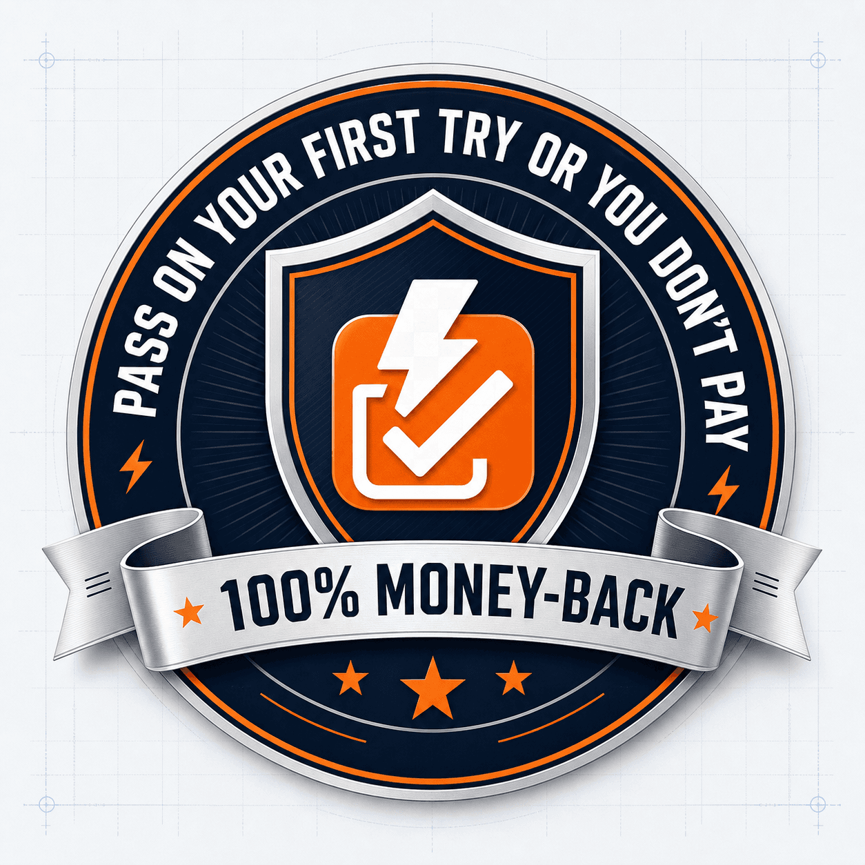 Pass on your first try or you don't pay